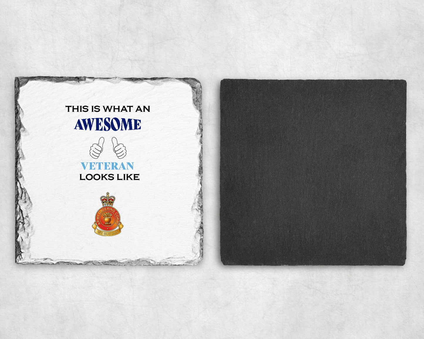 Army Catering Corps - Veteran - Slate Coaster
