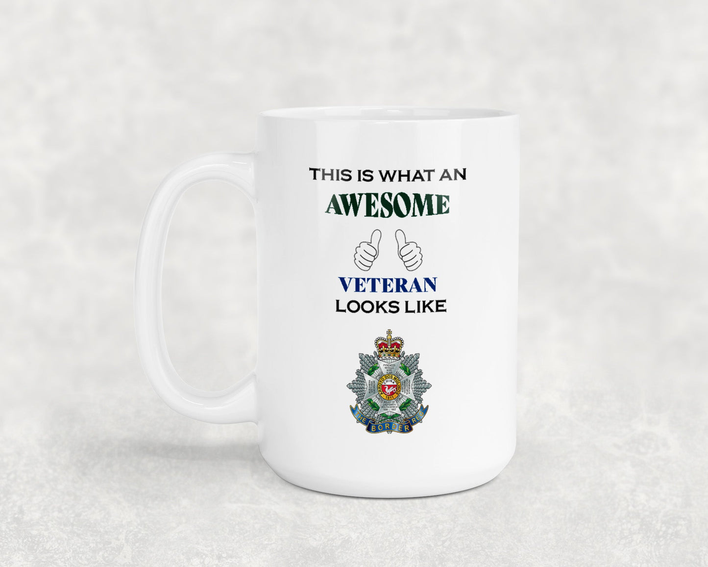 The Border Regiment - Veteran - 15oz Mug