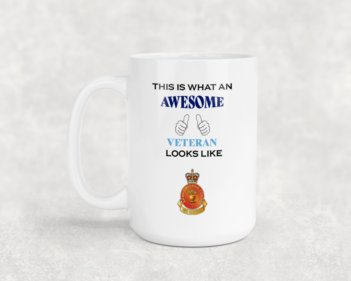 Army Catering Corps - Awesome Veteran Mug