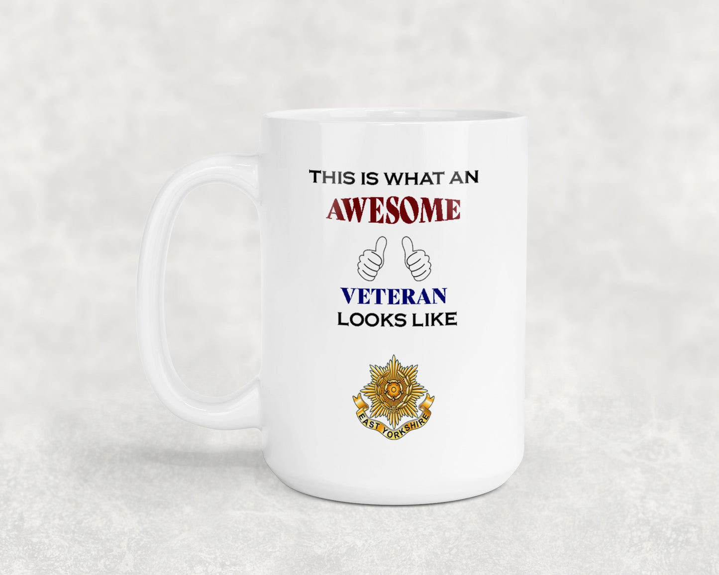 East Yorkshire Regiment - Veteran - 15oz Mug